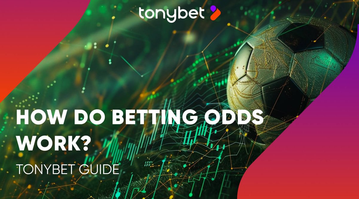 Betting Odds & Tips for Informed and Winning Bets